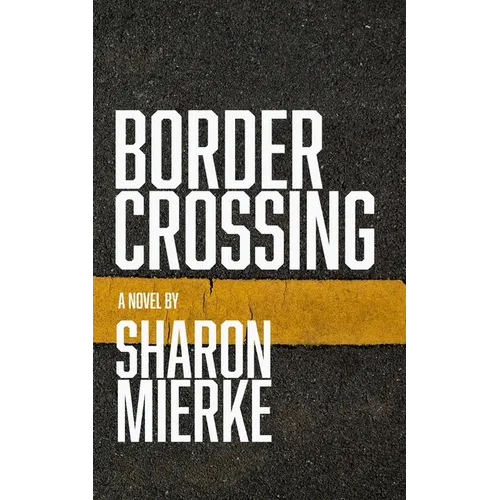 Border Crossing - Paperback