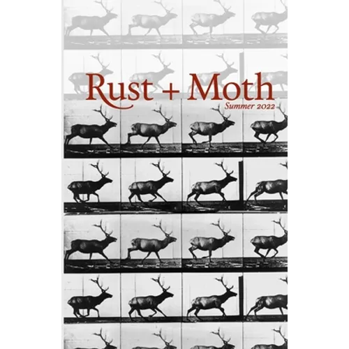 Rust and Moth: Summer 2022 - Paperback