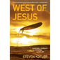 West of Jesus: Surfing, Science, and the Origins of Belief - Paperback