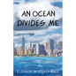 An Ocean Divides Me - Paperback