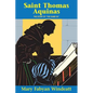 Saint Thomas Aquinas: The Story of the the Dumb Ox - Paperback