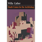 Death Comes for the Archbishop - Paperback