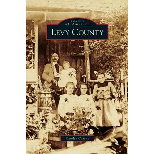 Levy County - Hardcover