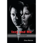 Izzy and Me: Living in Fear - Paperback