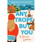 Any Trope But You - Paperback