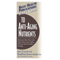 User's Guide to Anti-Aging Nutrients: Discover How You Can Slow Down the Aging Process and Increase Energy - Paperback