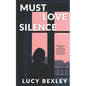Must Love Silence - Paperback