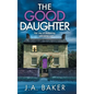 The Good Daughter - Hardcover
