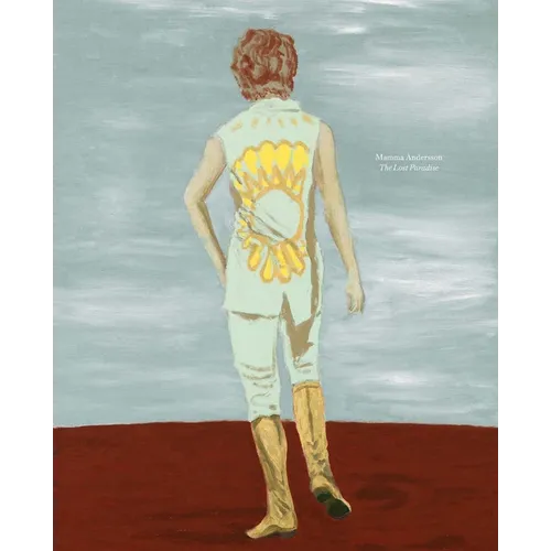 Mamma Andersson: The Lost Paradise - Hardcover