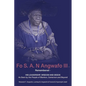 Fo S. A. N Angwafo III Remembered: As Seen by the People of Mankon, Cameroon and Beyond - Paperback