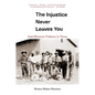The Injustice Never Leaves You: Anti-Mexican Violence in Texas - Paperback