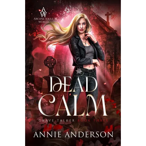 Dead Calm: Arcane Souls World - Paperback