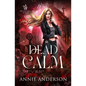 Dead Calm: Arcane Souls World - Paperback