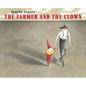 The Farmer and the Clown - Hardcover