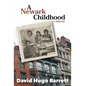 A Newark Childhood; A Memoir - Hardcover