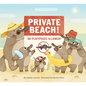 Private Beach: No Platypuses Allowed - Hardcover