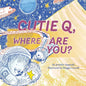 Cutie Q, Where Are You? - Paperback