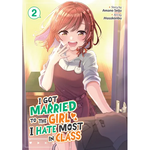 I Got Married to the Girl I Hate Most in Class (Manga) Vol. 2 - Paperback