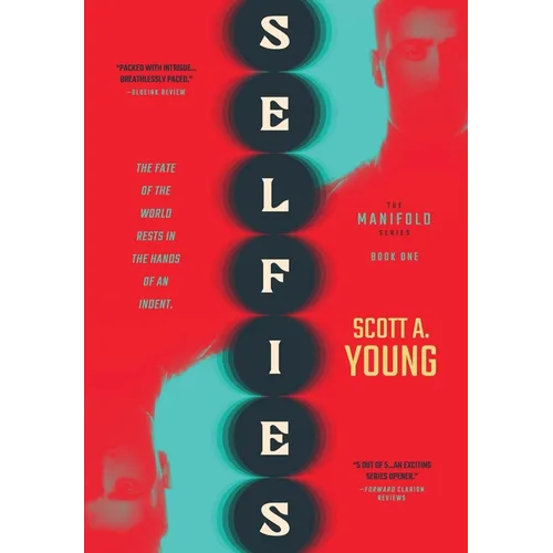 Selfies: The Manifold Series Book One - Hardcover