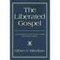The Liberated Gospel - Paperback
