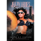 Jazzy Ladies Productions: Nothing Is as Sweet as It Looks - Paperback