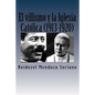 El villismo y la Iglesia Catolica (1913-1920) - Paperback