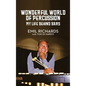 Wonderful World of Percussion: My Life Behind Bars - Hardcover