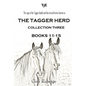 The Tagger Herd - Collection Three - Paperback