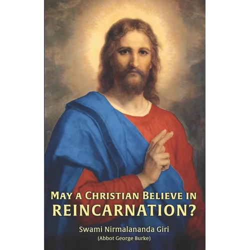 May a Christian Believe in Reincarnation? - Paperback