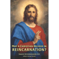 May a Christian Believe in Reincarnation? - Paperback