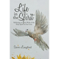Life in the Spirit: Reflecting on the Work of the Holy Spirit in Our Lives - Paperback