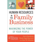 Human Resources in the Family Business: Maximizing the Power of Your People - Hardcover