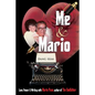 Me and Mario: Love, Power & Writing with Mario Puzo, author of The Godfather - Paperback