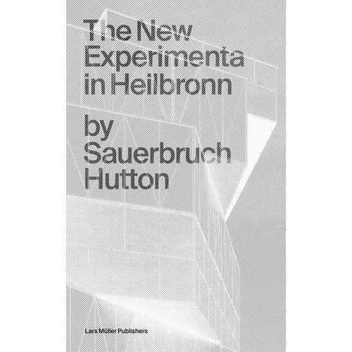 Sauerbruch Hutton: The New Experimenta in Heilbronn - Paperback