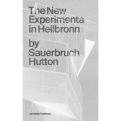 Sauerbruch Hutton: The New Experimenta in Heilbronn - Paperback