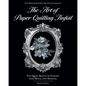 The Art of Paper Quilling Tinfoil: The Quiet Beauty of Coiling with Metal and Meaning - Paperback