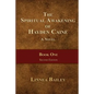 The Spiritual Awakening of Hayden Caine - Book One - Paperback