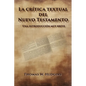 La crítica textual del Nuevo Testamento - Paperback