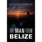 The Man from Belize - Paperback