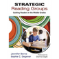 Strategic Reading Groups: Guiding Readers in the Middle Grades - Paperback