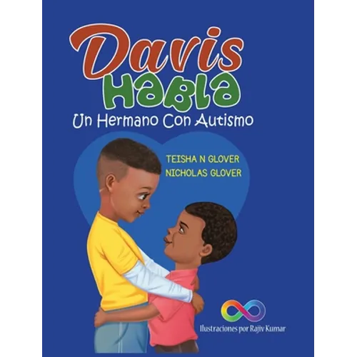 Davis Habla: Un Hermano Con Autismo - Hardcover