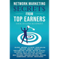 Network Marketing Secrets From Top Earners - Paperback
