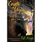 Coyote Ugly: And Other Tales - Paperback
