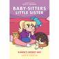 Karen's Worst Day: A Graphic Novel (Baby-Sitters Little Sister #3): Volume 3 - Hardcover