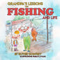 Grandpa's Lessons on Fishing and Life - Paperback