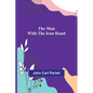 The Man with the Iron Hand - Paperback