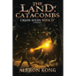 The Land: Catacombs: A Litrpg Saga - Paperback