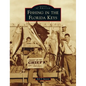 Fishing in the Florida Keys - Hardcover