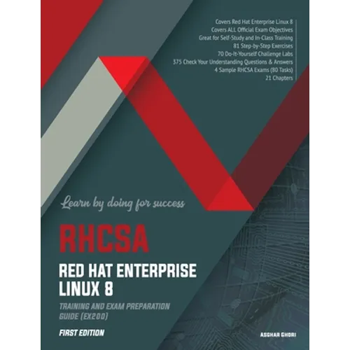 RHCSA Red Hat Enterprise Linux 8: Training and Exam Preparation Guide (EX200), First Edition - Paperback