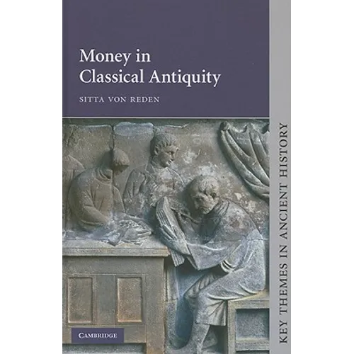 Money in Classical Antiquity - Hardcover